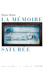 La mémoire saturée