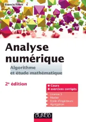 Analyse numérique, algorithme et étude mathématique