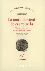 La Mort me vient de ces yeux-là