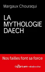 La mythologie Daech