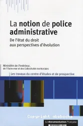 La notion de police administrative