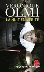 La nuit en vérité