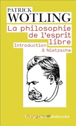 La philosophie de l'esprit libre