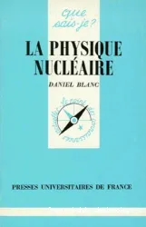 La Physique nucléaire