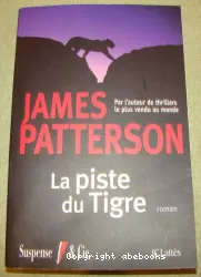 La piste du tigre