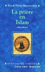 La Prière en Islam