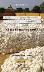 La production du coton biologique et équitable au Mali