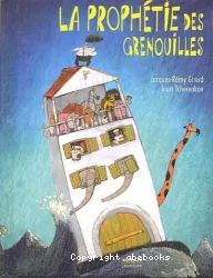 La prophétie des grenouilles