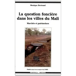 La question foncière dans les villes du Mali