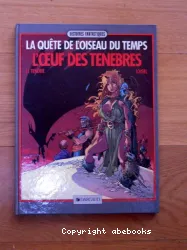 La Quête de l'oiseau du temps, T04