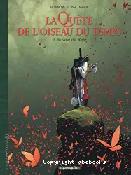 La quête de l'oiseau du temps, T07