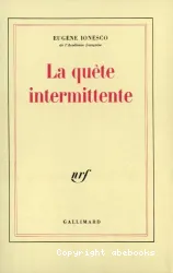 La Quête intermittente