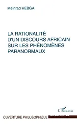 La Rationalité d'un discours africain sur les phénomènes paranormaux