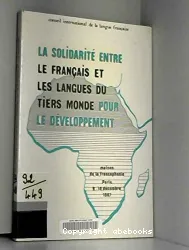 La Solidarité entre le français et les langues du tiers monde pour le développement