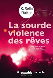 La sourde violence des rêves