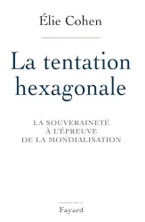 La Tentation hexagonale