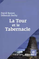 La tour et le tabernacle