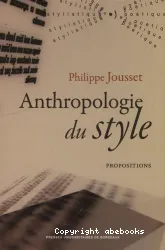 Anthropologie du style