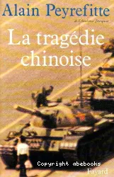 La Tragédie chinoise