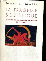 La Tragédie soviétique