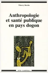 Anthropologie et santé publique en pays dogon