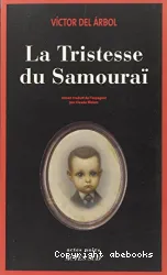 La tristesse du samouraï