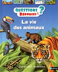 La vie des animaux