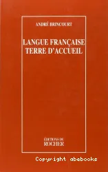 Langue française, terre d'accueil