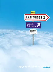 Latitudes 2, méthode de français, A2-B1