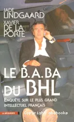 Le B A BA du BHL