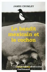 Le bandit mexicain et le cochon