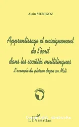 Apprentissage et enseignement de l'écrit dans les sociétés multilingues