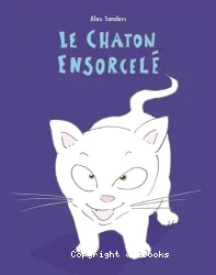 Le chaton ensorcelé