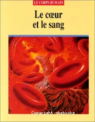 Le coeur et le sang