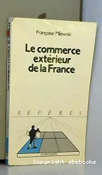 Le Commerce extérieur de la France