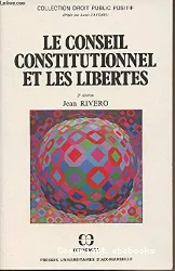 Le Conseil constitutionnel et les libertés