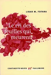 Le cri des feuilles qui meurent