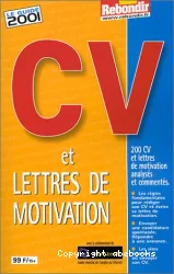 Le CV et lettres de motivation