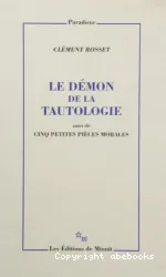 Le Démon de la tautologie