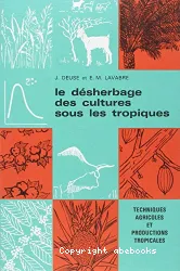 Le Désherbage des cultures sous les tropiques