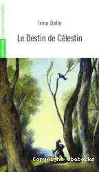 Le destin de Célestin