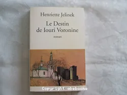 Le destin de Iouri Voronine