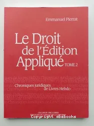 Le droit de l'édition appliqué