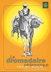 Le dromadaire pédagogique