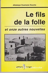 Le Fils de la folle et autres nouvelles