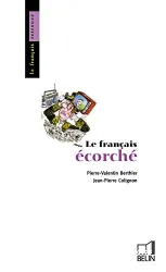 Le français écorché