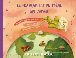 Le francais est un poème qui voyage