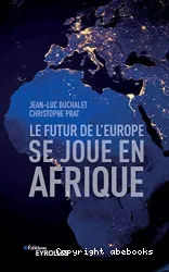 Le futur de l'Europe se joue en Afrique