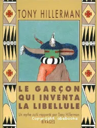 Le Garcon qui inventa la libellule