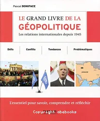 Le grand livre de la géopolitique